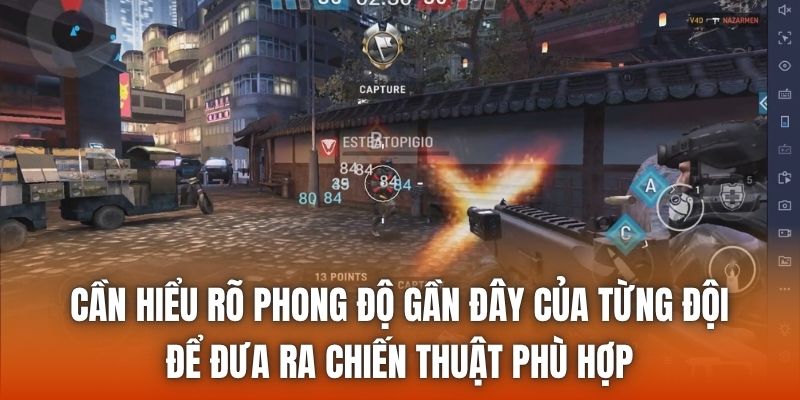 Cần hiểu rõ phong độ gần đây của từng đội để đưa ra chiến thuật phù hợp